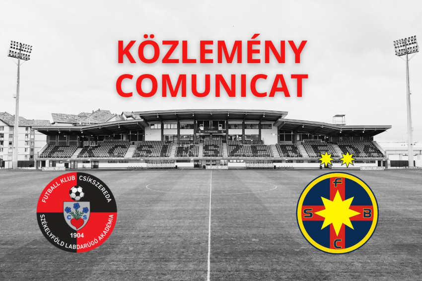 Hivatalos közlemény – FK Csíkszereda vs. FCSB